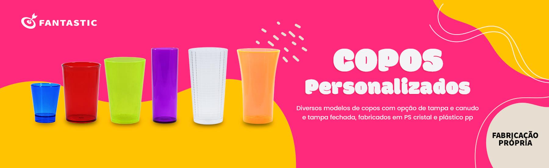 Brindes Pesonalizados, Copos Personalizados - Fantastic Brindes